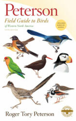 Peterson Field Guide To Birds Of Western North America, Fifth Edition - Roger Tory Peterson (ISBN: 9781328762221)