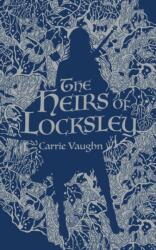 The Heirs of Locksley (ISBN: 9781250756626)