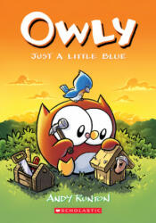 Just a Little Blue: A Graphic Novel (Owly #2) - Andy Runton (ISBN: 9781338300673)