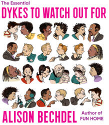Essential Dykes To Watch Out For (ISBN: 9780358424178)
