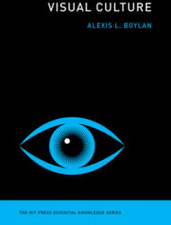 Visual Culture (ISBN: 9780262539364)