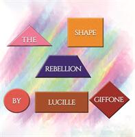 The Shape Rebellion (ISBN: 9781645369806)