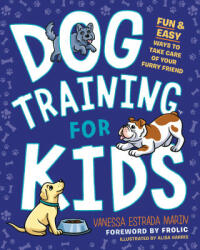 Dog Training for Kids - Frolic, Alisa Harris (ISBN: 9780593196571)
