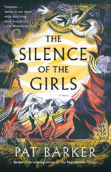 The Silence of the Girls (ISBN: 9780525564102)