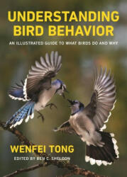 Understanding Bird Behavior - Wenfei Tong (ISBN: 9780691206004)
