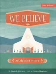 We Believe (ISBN: 9780736980647)