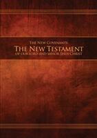 The New Covenants Book 1 - The New Testament: Restoration Edition Paperback (ISBN: 9780999341780)