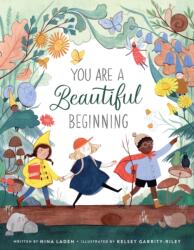 You Are a Beautiful Beginning (ISBN: 9781250311832)