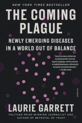 The Coming Plague: Newly Emerging Diseases in a World Out of Balance (ISBN: 9781250796127)
