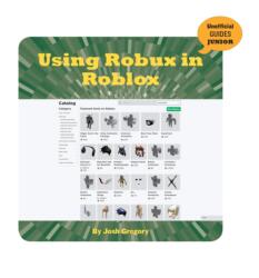 Using Robux in Roblox (ISBN: 9781534171398)