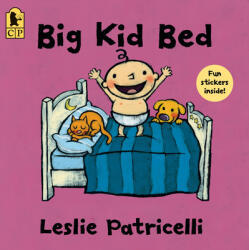 Big Kid Bed - Leslie Patricelli (ISBN: 9781536216004)