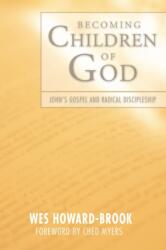 Becoming Children of God (ISBN: 9781592444014)