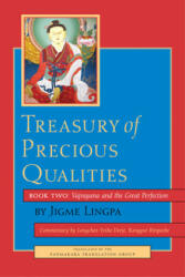 Treasury of Precious Qualities: Book Two - Longchen Yeshe Dorje, The Padmakara Translation Group (ISBN: 9781611800999)