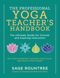 Professional Yoga Teacher's Handbook (ISBN: 9781615196975)