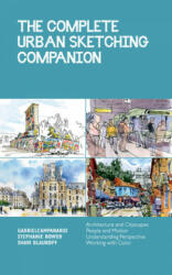 The Complete Urban Sketching Companion (ISBN: 9781631599330)