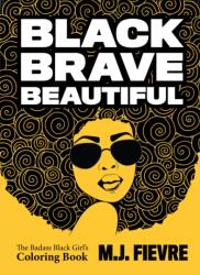 Black Brave Beautiful (ISBN: 9781642505290)