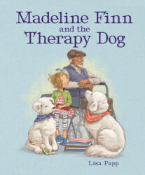 Madeline Finn and the Therapy Dog - Lisa Papp (ISBN: 9781682631492)