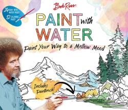 Bob Ross Paint with Water (ISBN: 9781684129188)