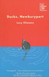 Ducks, Newburyport - Lucy Ellmann (ISBN: 9781771963077)