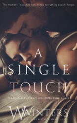 Single Touch - W. Winters, Willow Winters (ISBN: 9781950862078)