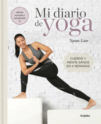 Mi diario de yoga (edición revisada y actualizada) - XUAN-LAN (ISBN: 9788417752361)