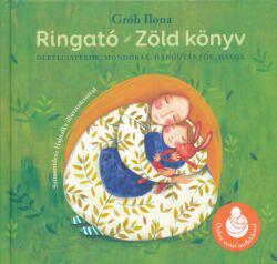 Ringató - Zöld könyv (ISBN: 9786156218001)