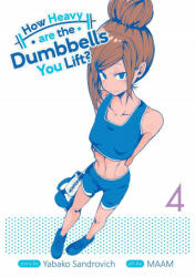 How Heavy are the Dumbbells You Lift? Vol. 4 - Maam (ISBN: 9781645055198)
