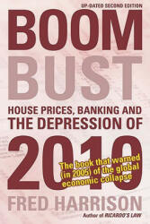 Boom Bust - Fred Harrison (ISBN: 9780856832543)