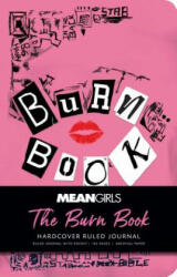 Mean Girls: The Burn Book Hardcover Ruled Journal - Insight Editions (ISBN: 9781683838173)