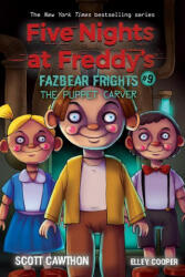 Five Nights at Freddy's: Fazbear Frights #09 - Scott Cawthon, Elley Cooper (ISBN: 9781338739992)