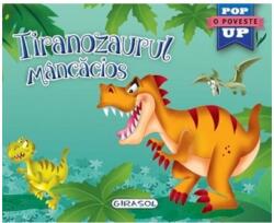 Pop-up Tiranozaurul mancacios (ISBN: 9786060241041)