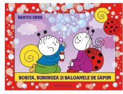 Bobiță, Buburuză și baloanele de săpun (ISBN: 9786067871166)