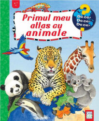 Primul meu atlas cu animale (ISBN: 9786067871050)