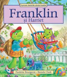 Franklin si Harriet (ISBN: 9786069473290)