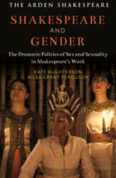 Shakespeare and Gender - Ailsa Grant Ferguson (ISBN: 9781474289979)