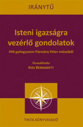 Isteni igazságra vezérlő gondolatok (ISBN: 9789634092391)