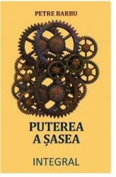 Puterea a sasea - Petre Barbu (ISBN: 9786069925348)