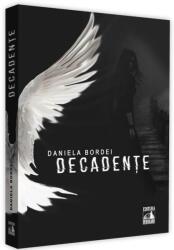 Decadente - Daniela Bordei (ISBN: 9786069018149)