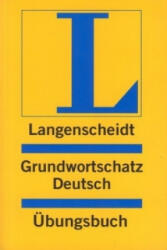 Langenscheidt Grundwortschatz Deutsch Übungsbuch (einsprachig Deutsch) - Heiko Bock (ISBN: 9783468494192)