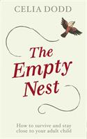 Empty Nest - Your Changing Family Your New Direction (ISBN: 9780749953867)
