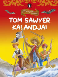 Klasszikusok kicsiknek - Tom Sawyer kalandjai (2020)