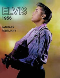 Elvis, JanuaryFebruary1956 - Paul Belard (ISBN: 9780999893951)