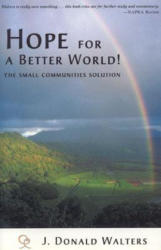 Hope for a Better World! - J. Donald Walters (ISBN: 9781565891708)