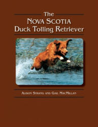 The Nova Scotia Duck Tolling Retriever - Alison Strang (2019)