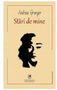 Stari de mine - Andreia Granger (ISBN: 9786060570240)