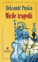 Micile tragedii - Aleksandr Puskin (ISBN: 9786069088524)