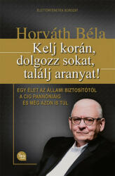 Kelj korán, dolgozz sokat, találj aranyat! (2020)