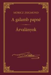 A galamb papné - Árvalányok (ISBN: 9789630976756)