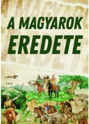 Magyarok eredete (ISBN: 9789635100620)