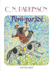 Póni-parádé (ISBN: 9789633464014)